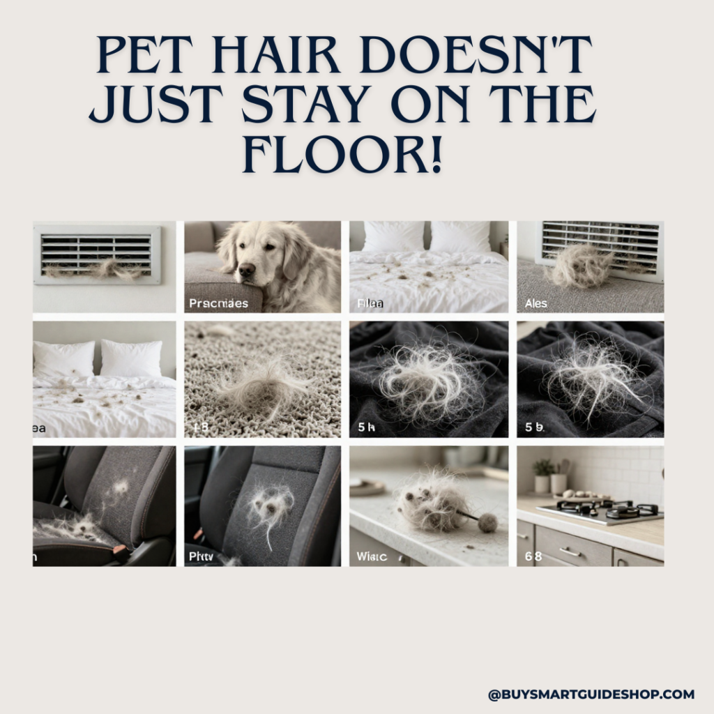Infographic collage showing 8 hidden locations where pet hair accumulates in homes: air vents, couch cushions, bedding, carpets, clothing, car seats, HVAC ducts, and kitchen surfaces